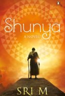Shunya A Novel