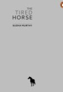 The Tired Horse (Penguin Petit)