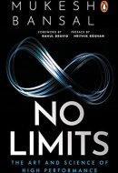 No Limits The Art and Science of High Performance