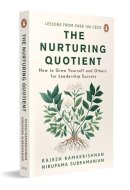 The Nurturing Quotient How to Grow Yourself and Others for Leadership Success