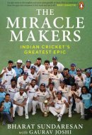 The Miracle Makers Indian Cricket's Greatest Epic | Story Behind Indian Cricket's Historic Breach of the Gabba Fortress