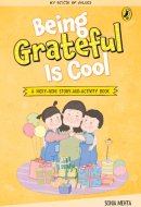 Being Grateful Is Cool (My Book of Values)