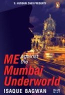 Me Against the Mumbai Underworld