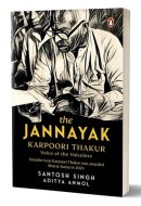 The Jannayak Karpoori Thakur Voice of the Voiceless