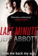 The Last Minute Dive in to the second pulse-pounding Sam Capra thriller