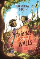 Friends Behind Walls