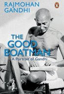 The Good Boatman A Portrait of Gandhi