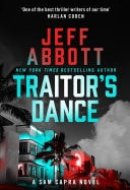 Traitor's Dance One of the best thriller writers of our time' Harlan Coben