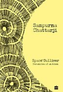 Space Gulliver Chronicles of an Alien