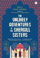 The Unlikely Adventures of the Shergill Sisters
