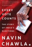Every Vote Counts The Story of India's Elections