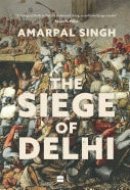 The Siege of Delhi