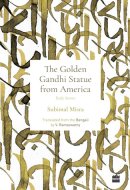 Golden Gandhi Statue from America Early Stories