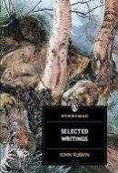 SELECTED WRINTINGS - JOHN RUSKIN