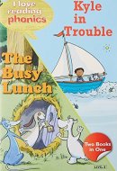 HACHETTE INDIA I Love Reading Phonics Level 2:Kyle In Trouble & The Busy Lunch