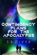 Contingency Plans for the Apocalypse and Other Possible Situations