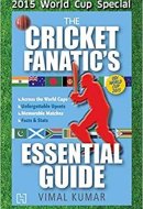 The Cricket Fanatic's Essential Guide