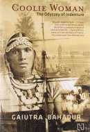 Coolie Woman The Odyssey of Indenture