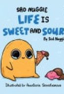 Sad Nuggie Life is Sweet and Sour