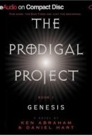 The Prodigal Project: Genesis: 1