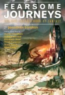 Fearsome Journeys The New Solaris Book of Fantasy
