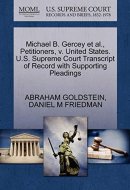 Michael B. Gercey et al., Petitioners, v. United States. U.S. Supreme Court Transcript of Record with Supporting Pleadings