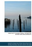 Political Facts: A Text-Book of History ; the Democratic and Other Parties, Men and Measures