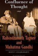 Confluence of Thought Rabindranath Tagore and Mahatma Gandhi