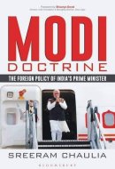 Modi Doctrine The Foreign Policy of India's Prime Minister