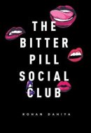 The Bitter Pill Social Club