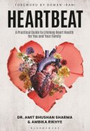 Heartbeat: A Practical Guide to Lifelong heart health for you and your family