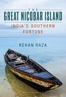 The Great Nicobar: India's Southern Fortune