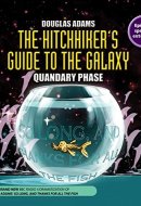 The Hitchhiker's Guide to the Galaxy: Quandary Phase; Library Edition