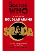 Shada The Lost Adventures by Douglas Adams
