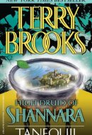 High Druid of Shannara Tanequil