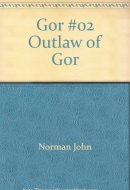 Gor #02 Outlaw of Gor