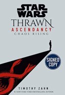 Star Wars: Thrawn Ascendancy: Chaos Rising - Signed / Autographed Copy