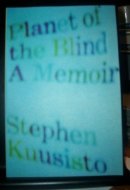 Planet of the Blind a Memoir