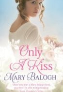 Only a Kiss