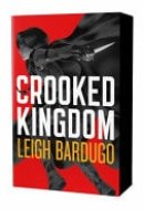 Crooked Kingdom (Six of Crows Book 2) Dregs Edition