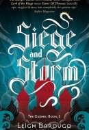 Siege and Storm