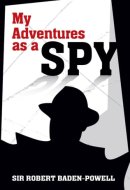 My Adventures as a Spy