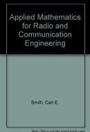 Applied Mathematics for Radio and Communic