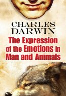 The Expression of the Emotions in Man and Animals
