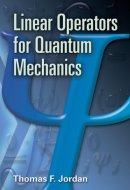 Linear Operators for Quantum Mechanics