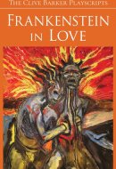 Frankenstein in Love, Or, The Life of Death