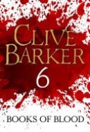 Books of Blood Volume 6