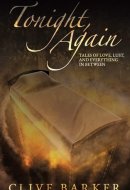 Tonight, Again Tales of Love, Lust, and Everything in Between