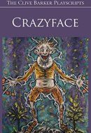 Crazyface A Comedy (with Lions)
