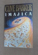 IMAJICA By CLIVE BARKER 1991 FIRST EDITION